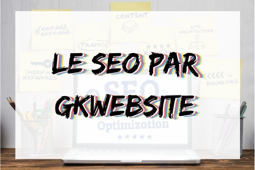 Infographie "le seo pa gkwebsite" gkwebsite.fr